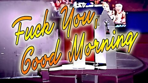 FGTZ Presents: F*ck U, Good Morning || Ep. 46 ||