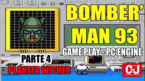 Bomber'Man 93 | Game Play - PC Engine - Parte 4