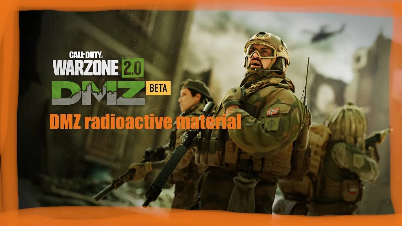 Call of Duty DMZ radioactive material