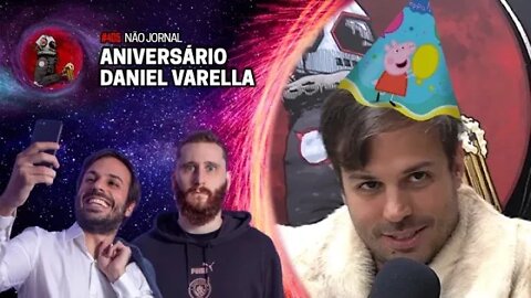 NÃO JORNAL: ESPECIAL ANIVERSÁRIO DANIEL VARELLA com Humberto e Varella | Planeta Podcast Ep.405