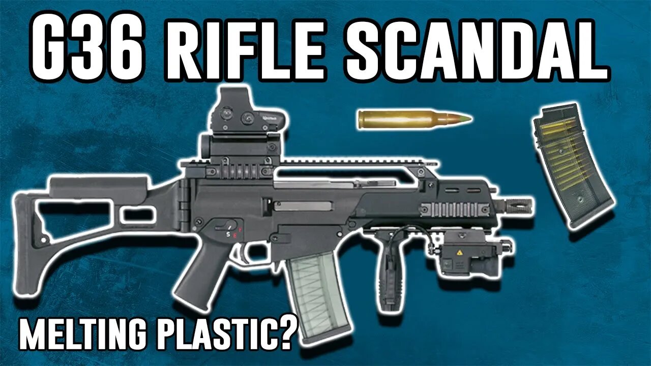 Melting G36 rifle scandal