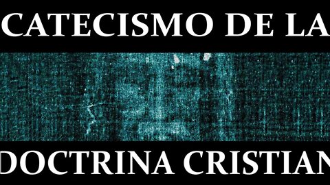 El Catecismo de la Doctrina Cristiana (Catecismo "Penny" en Español)