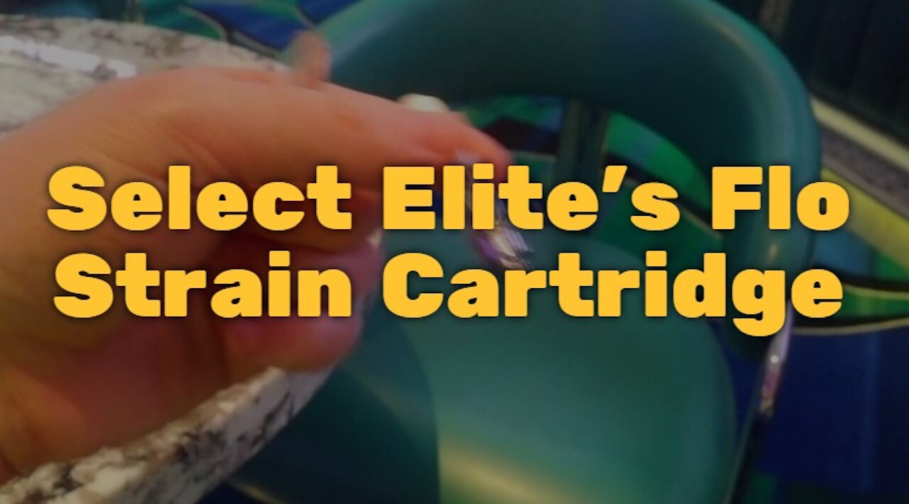 Select Elite's Flo Strain Cartridge: Impressively Strong