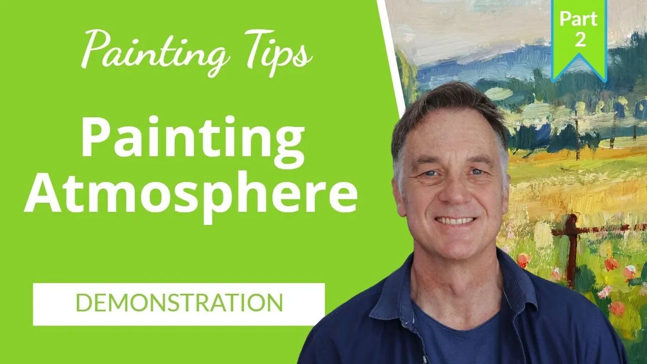 Mastering Atmospheric Depth: Completing the Atmospheric Landscape with Impressionist Flair! (Part 2)