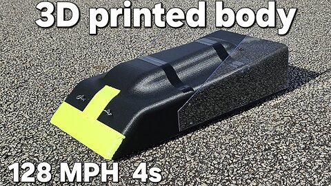 3D Printed body 128 MPH