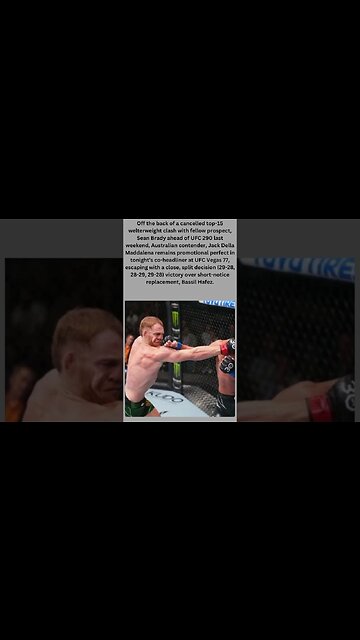 In a back-and-forth battle, Jack Della Maddalena wins a close decision over Bassil Hafez UFC Vegas77