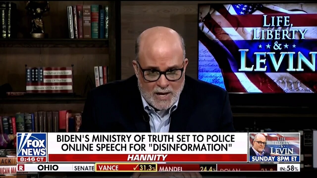 Mark Levin: We Need A Ministry Of Truth Against The Government