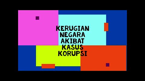 KERUGIAN NEGARA AKIBAT KASUS KORUPSI PERIODE JAN - JUN 2020