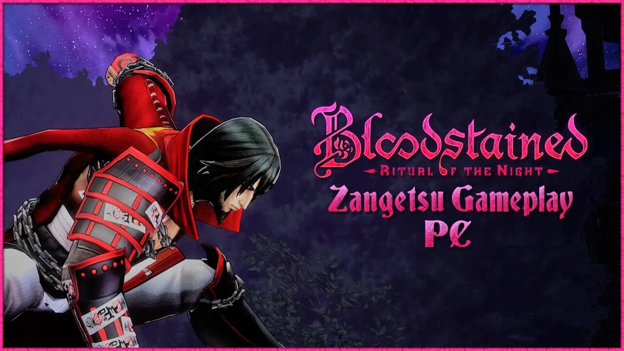 Bloodstained: Ritual of the Night Zangetsu 4K Gameplay (PC)