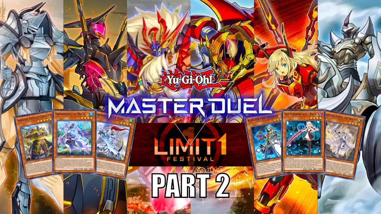 SWORDSOUL SKY STRIKER INVOKED DOGMATIKA! LIMIT 1 FESTIVAL EVENT! | PART 2 | YU-GI-OH! MASTER DUEL! ▽