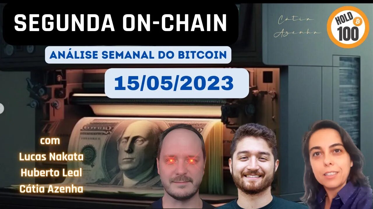 Segunda On Chain [15/05] - Análise Semanal do Bitcoin e do Mercado