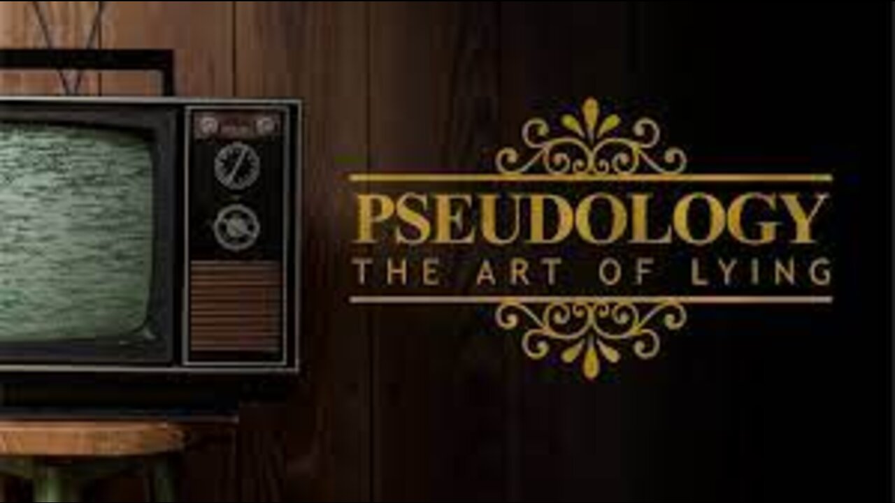 Pseudology - The Art of Lying