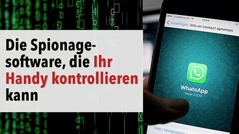 Die Spionagesoftware, die Ihr Telefon kontrollieren kann