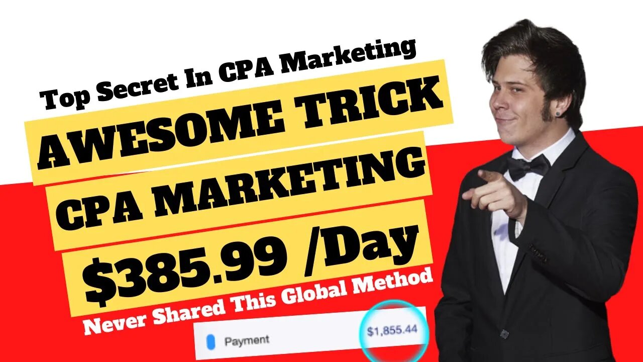 AWESOME CPA MARKETING TRICK! Make $385.99/DAY, CPA Marketing Free Traffic