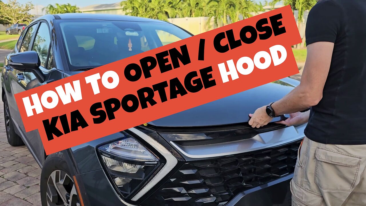 How To Open and Close The Hood Of A 2023 Kia Sportage (Or Most Other Cars)?