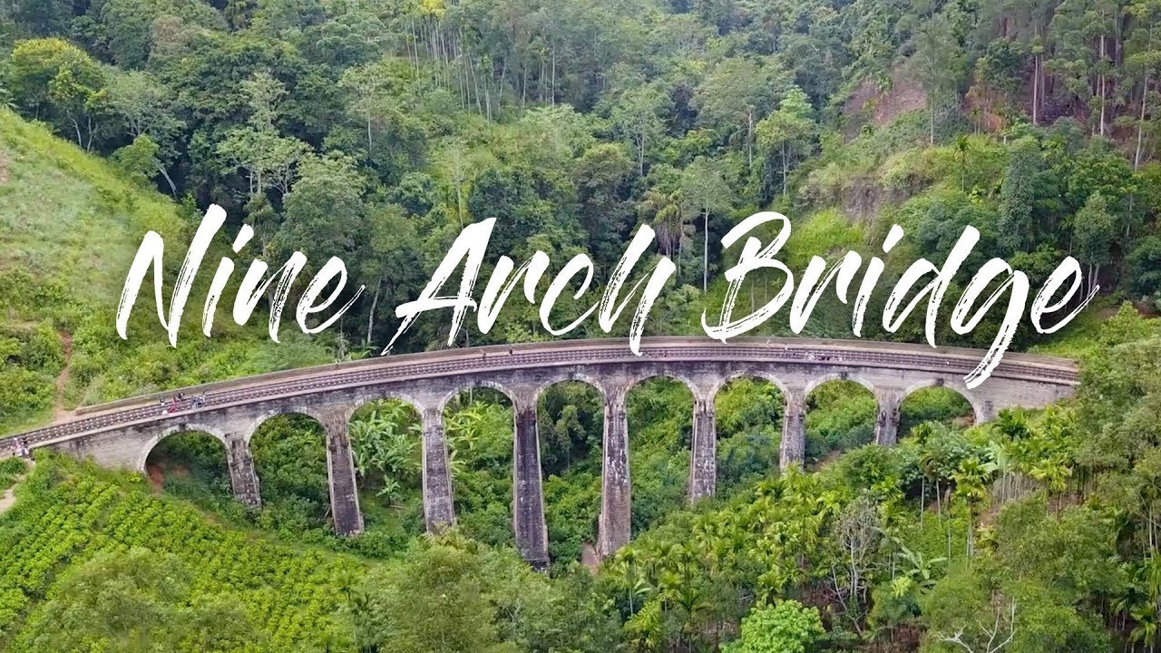 UNBELIVABLE BEAUTY PLACES TO TRAVEL- ELLA - NINE ARCH BRIDGE-SRILANKA