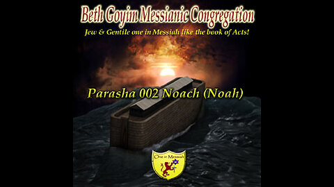 BGMCTV MESSIANIC LESSON P106 Parash 002 Noach