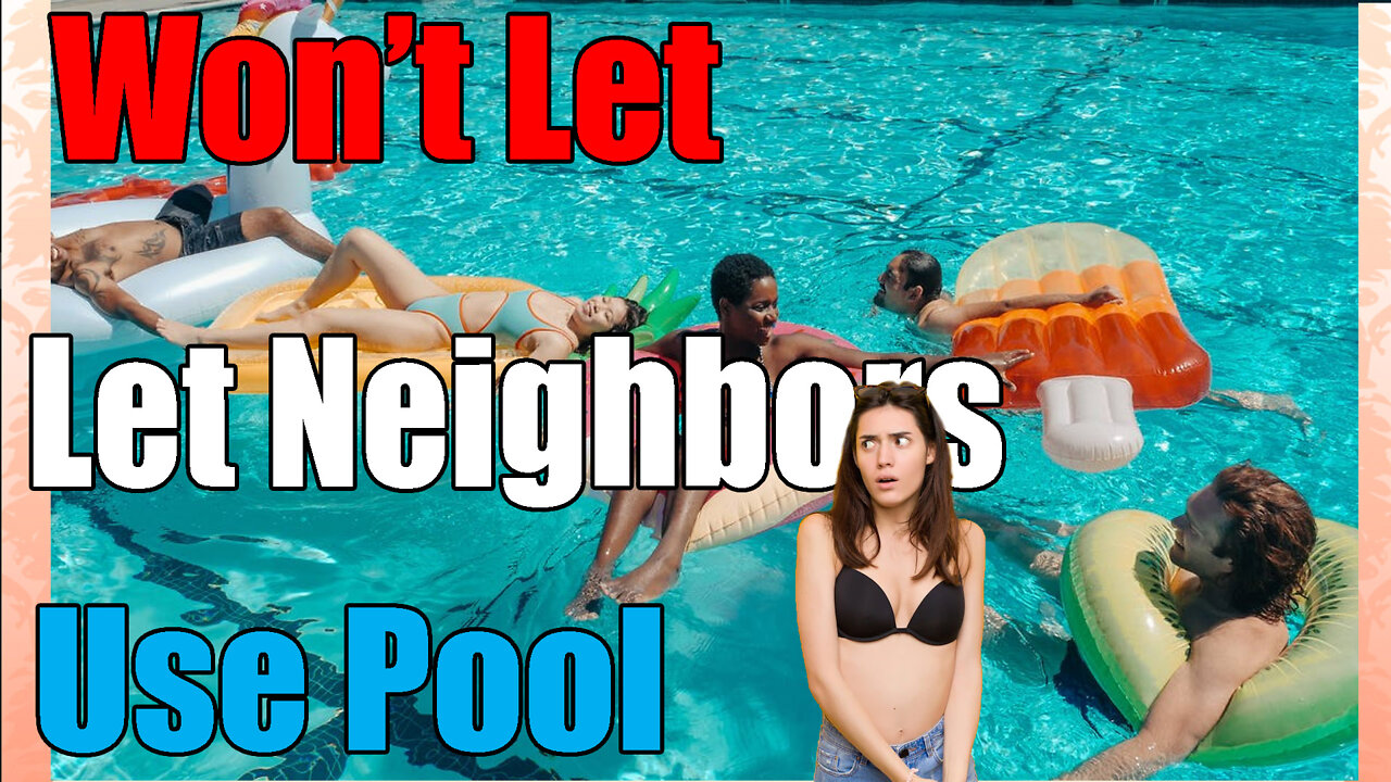 news of the bizarre Do You Let your Neighbors use the Pool