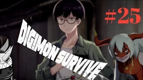 Digimon Survive: I Just Want To Get Out Of Here - Part 25