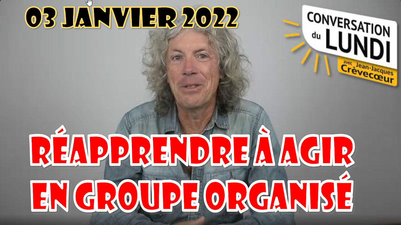 Réapprendre à agir en groupe organisé