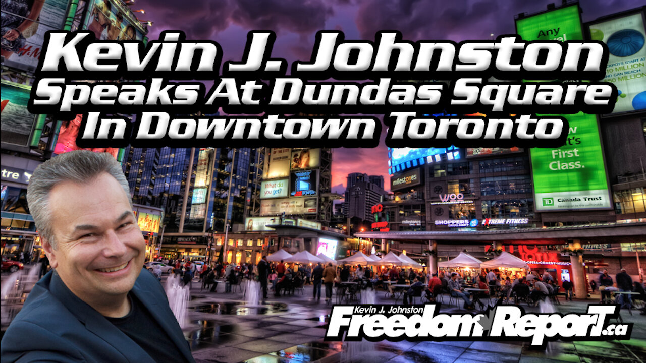 Kevin J. Johnston Speaks Downtown Toronto at Dundas Square