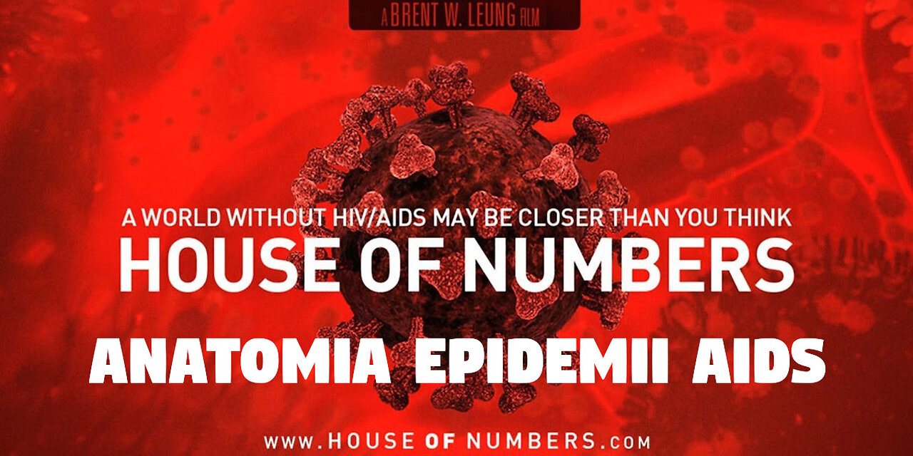 Anatomia epidemii AIDS - House of Numbers