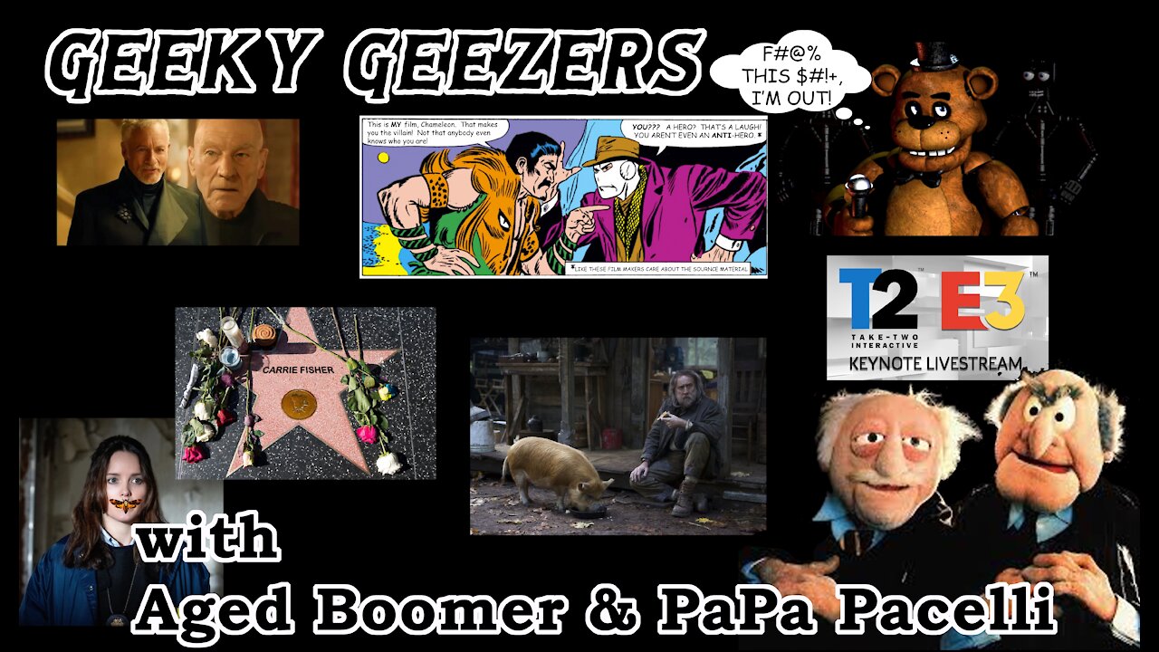 Geeky Geezers - Picard Season 2, Kraven the Hunter movie, Carrie Fisher receives star