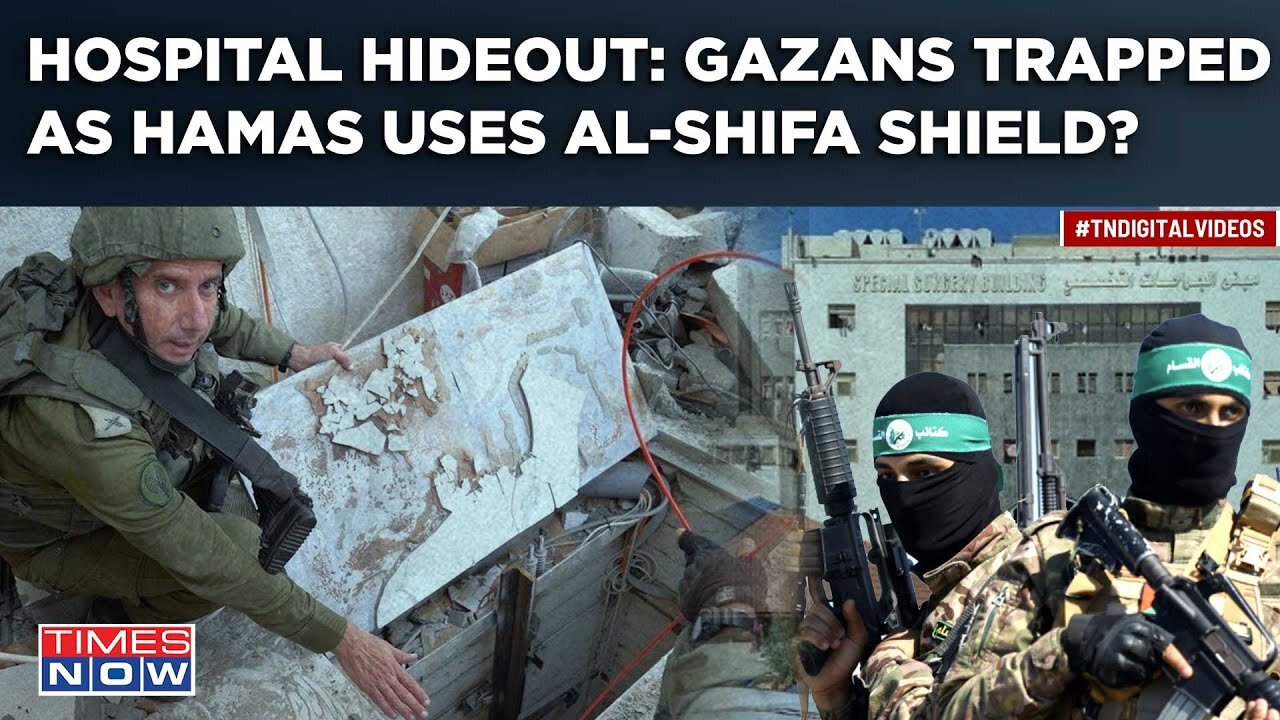 Gazans Trapped Inside AL-Shifa- IDF Tanks Storm Hamas Hideout- Militants Using Hospital As Shield