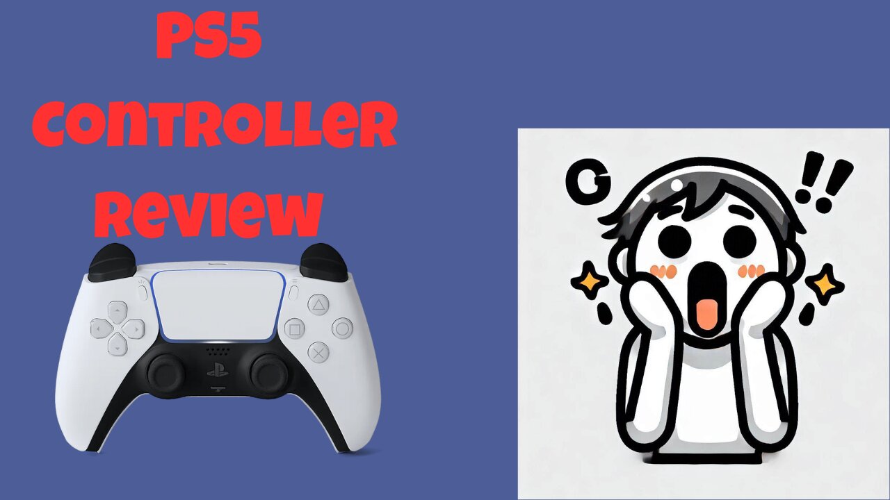 Reviewing PS5 Dual sense wireless controller