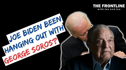 Joe Biden Hanging Out with George Soros?