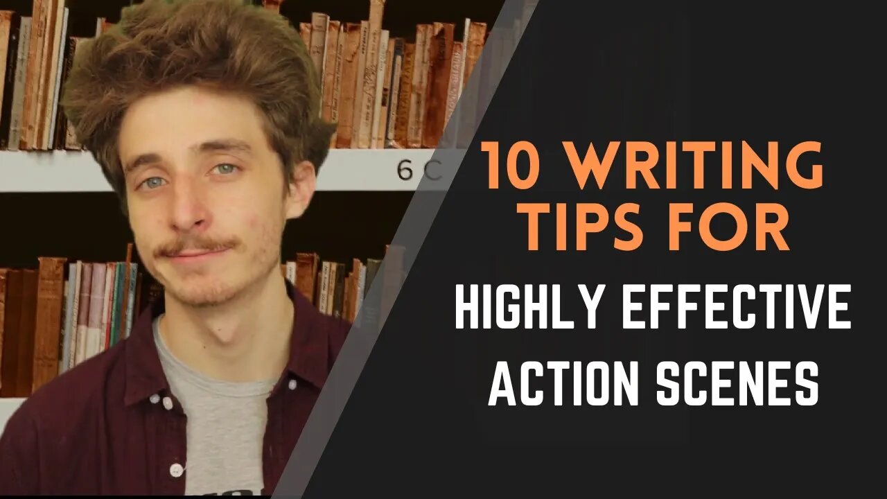 10 Writing Tips for Highly Effective Action Scenes