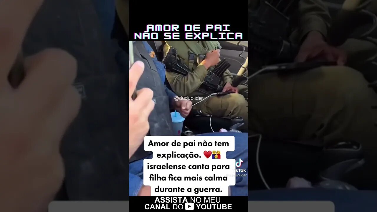 Amor de Pai não tem explicação 🇮🇱