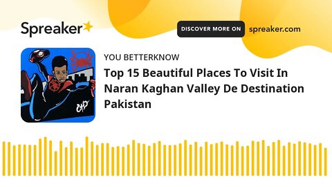 Top 15 Beautiful Places To Visit In Naran Kaghan Valley De Destination Pakistan