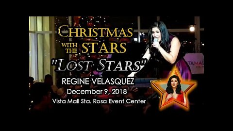 LOST STARS - Regine Velasquez | Vista Mall Christmas With The Stars | Dec. 9, 2018