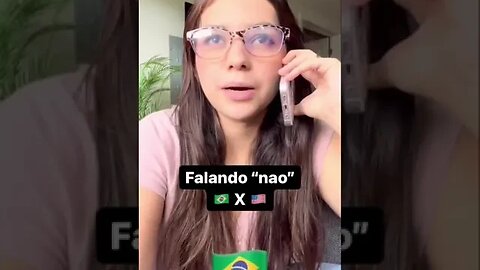 A diferença do Brasileiro vs Americano falando não !!!