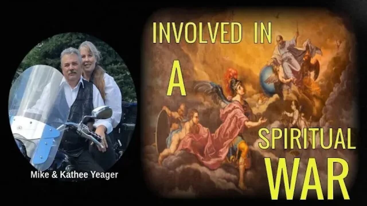 INVOLVED IN A SPIRITUAL War by Dr Michael H Yeager