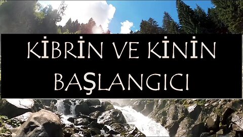 #menkıbe EN GÜZEL MENKIBELERDEN BİR BÖLÜM / "KİBRİN VE KİNİN BAŞLANGICI "