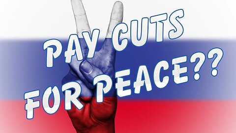 Best way to defeat Putin is taking a PAY CUT?!?!?