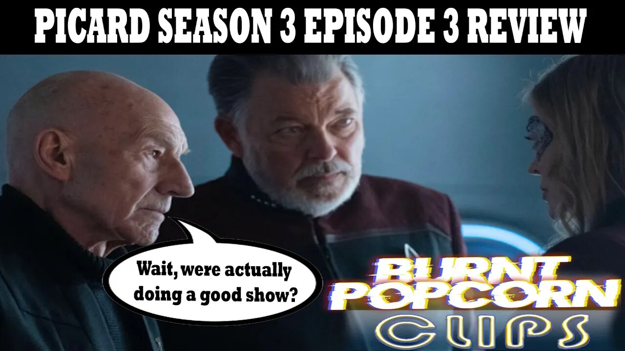 Picard Season 3 Ep 3 Review.