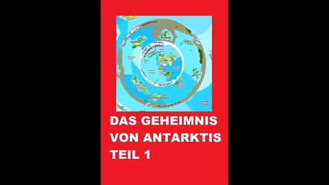 DAS GEHEIMNIS VON ANTARKTIS TEIL 1