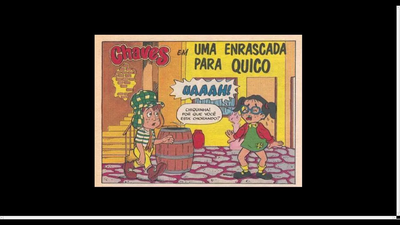 Chaves Em Uma Enrascada Para Quico [Pause o Vídeo Caso Não Consiga Ler]