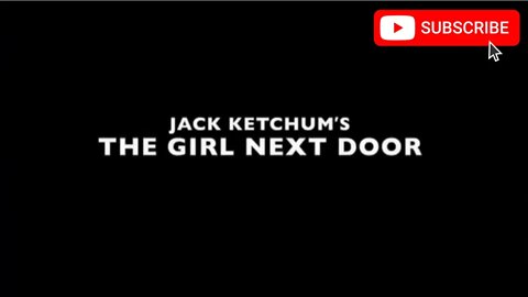 JACK KETCHUM'S THE GIRL NEXT DOOR (2007) Trailer [#jackketchumsthegirlnextdoortrailer]