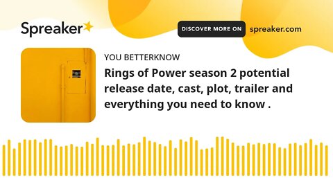 Rings of Power season 2 potential release date, cast, plot, trailer and everything you need to know