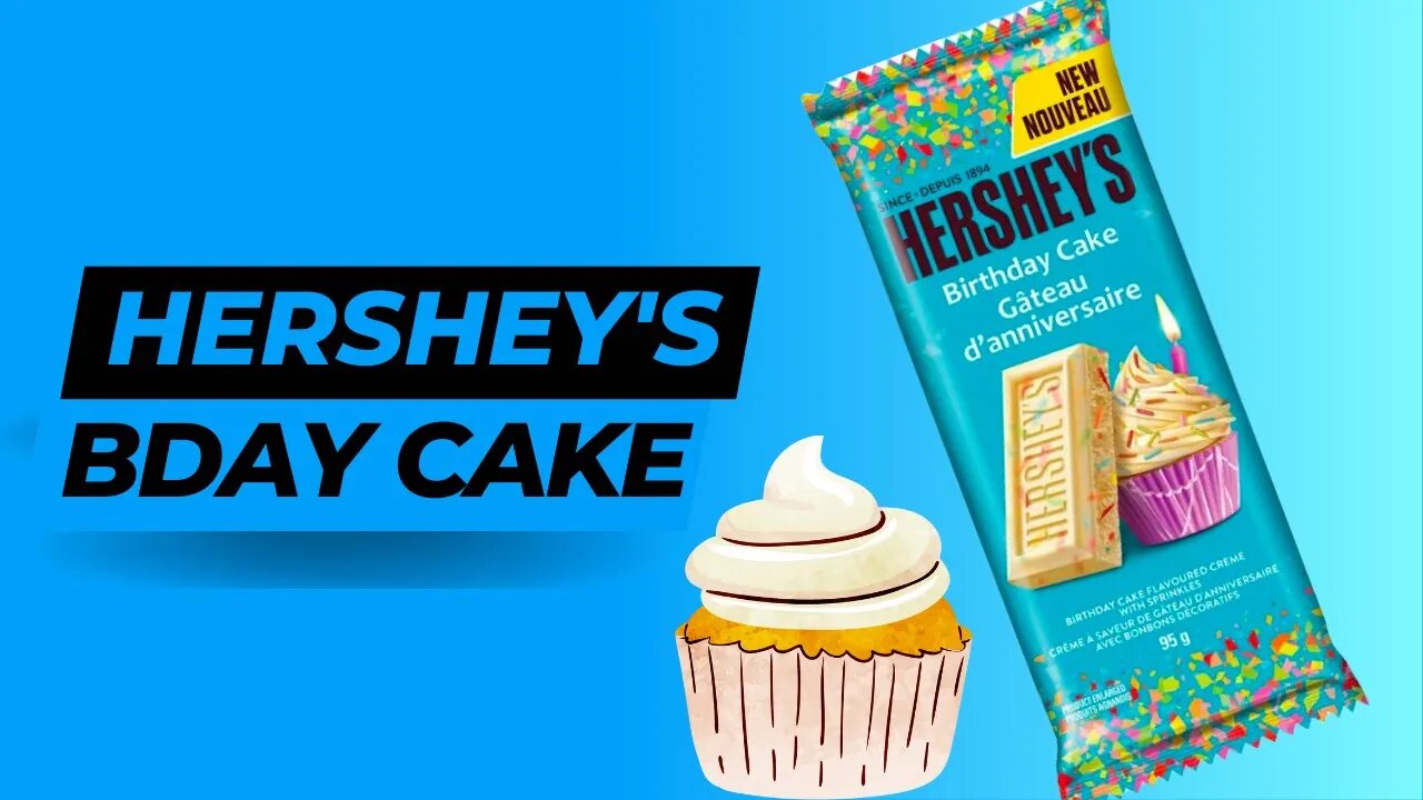 Hershey's Birthday Cake Chocolate review