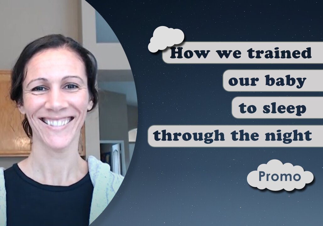 How we trained our baby to sleep through the night! Promo
