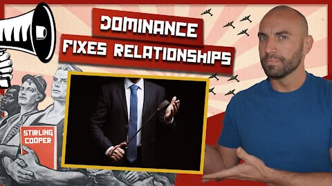 Dominance can Fix Relationships - STEP BY STEP GUIDE