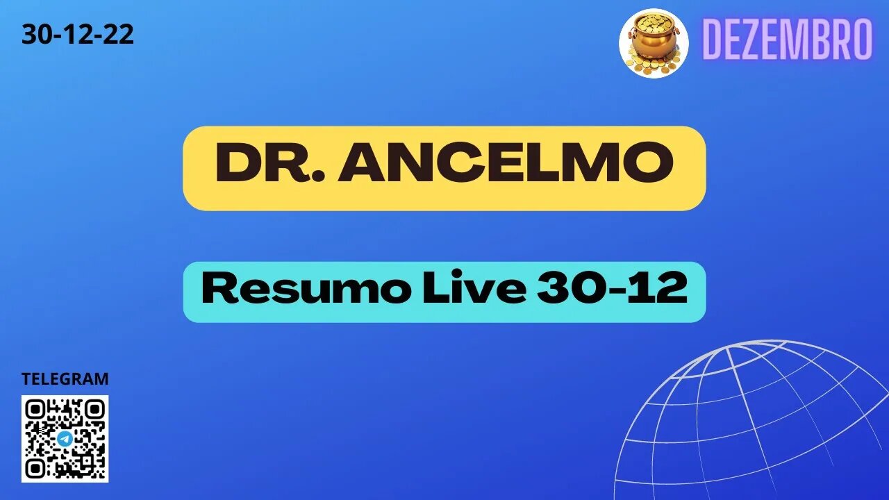 DR. ANCELMO Resumo Live 30 12