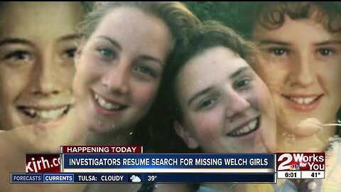 Investigators resume search for missing Welch girls