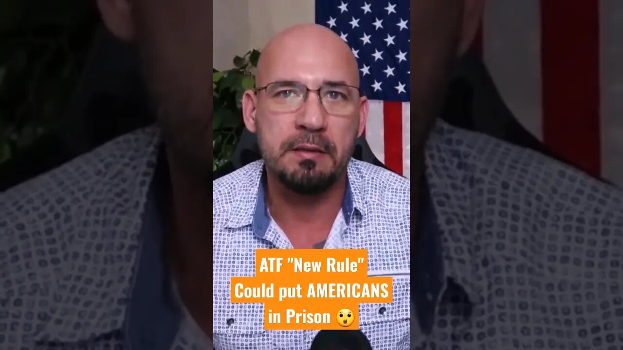 AMERICANS 🇺🇲 could face PRISON time with ATF's new "rule"! 😲