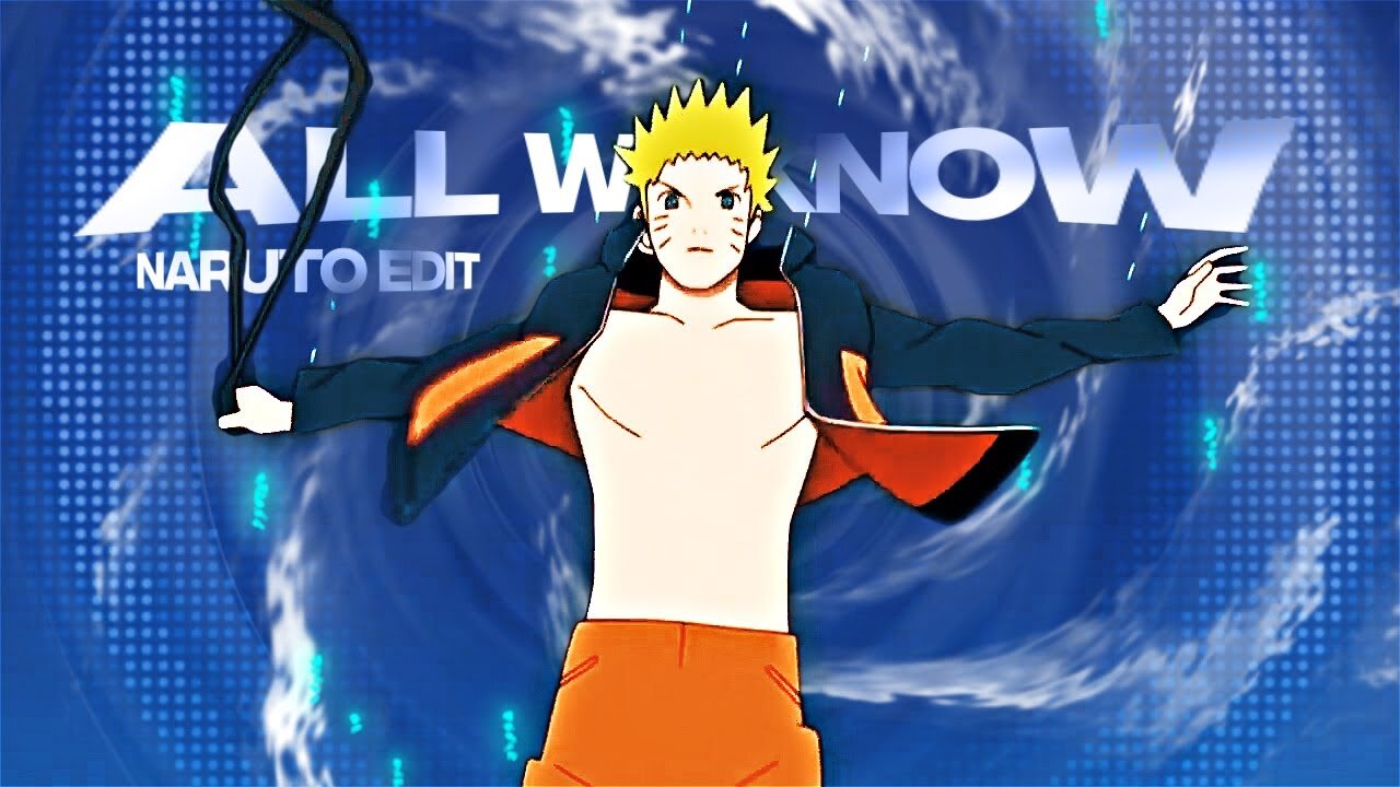 Naruto Badass Edit - All We Know[Edit/AMV]!